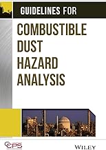 Guidelines for Combustible Dust Hazard Analysis