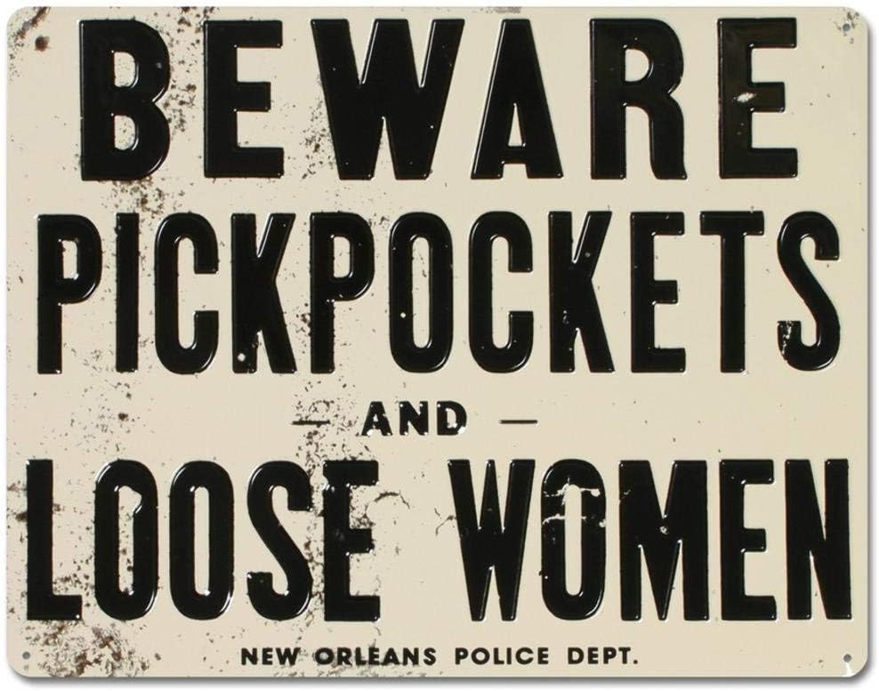Jesiceny New Tin Sign Beware of Pickpockets and Loose Women Aluminum Metal Sign 8x12 INCH