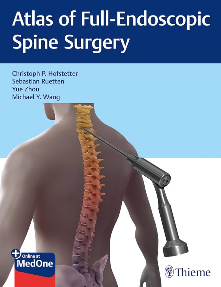 Atlas of Full-Endoscopic Spine Surgery: 9781684200238