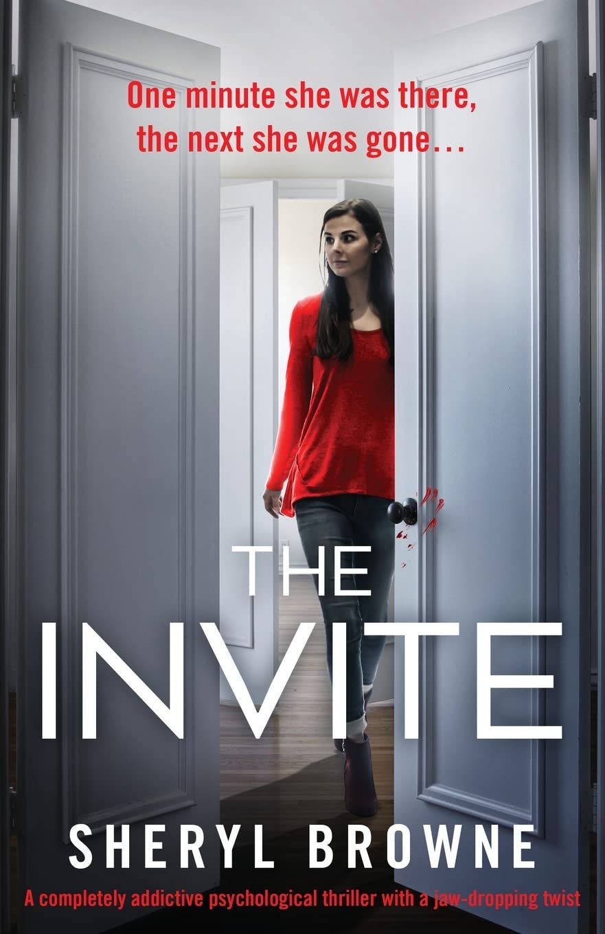 The Invite: A completely addictive psychological thriller with a jaw-dropping twist