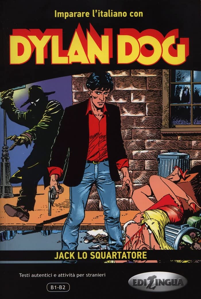 Imparare L'italiano Con I Fumetti. Dylan Dog. Jack Lo Squartatore - 4