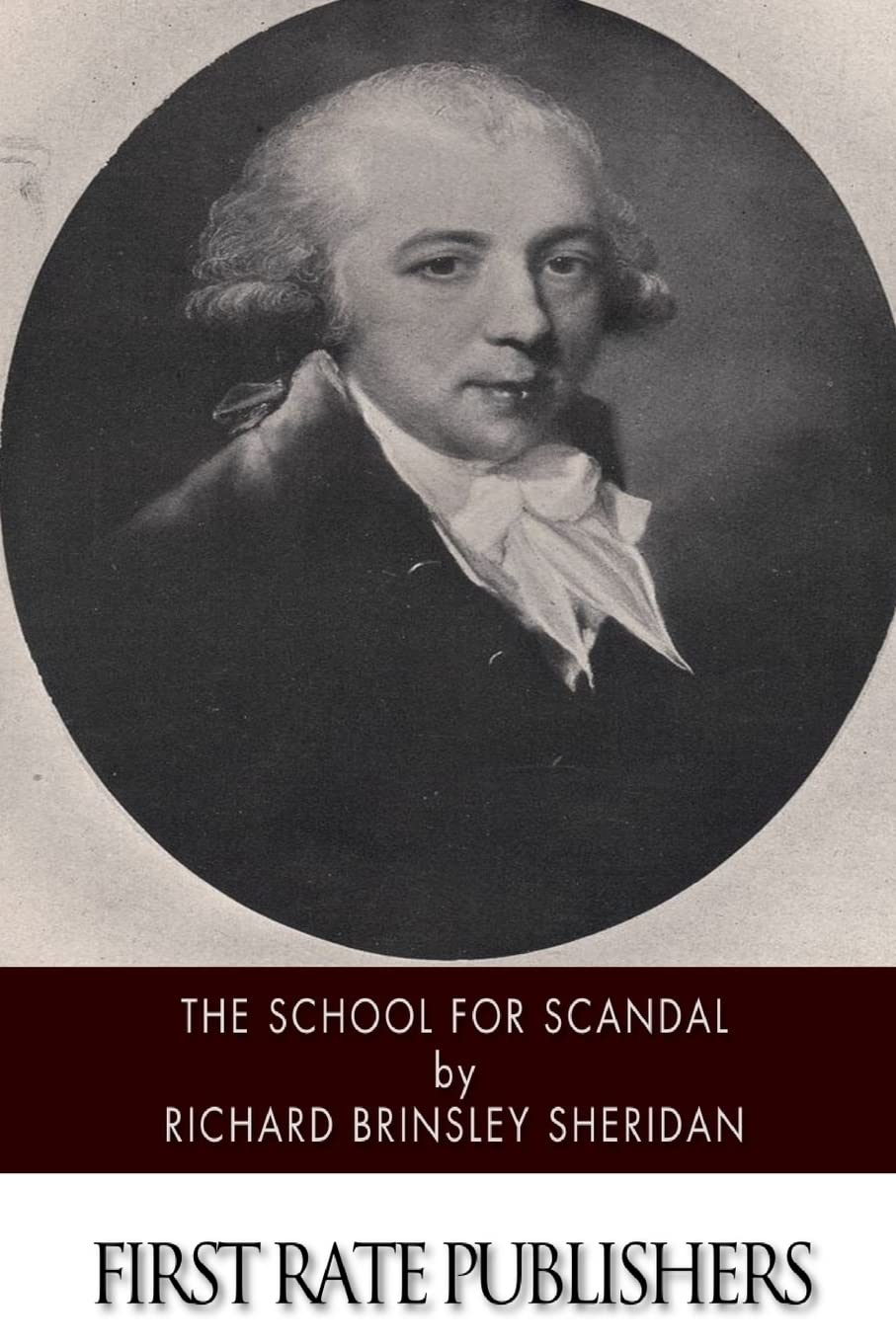 The School for Scandal.New 9781505920246 Fast Free Shipping<|