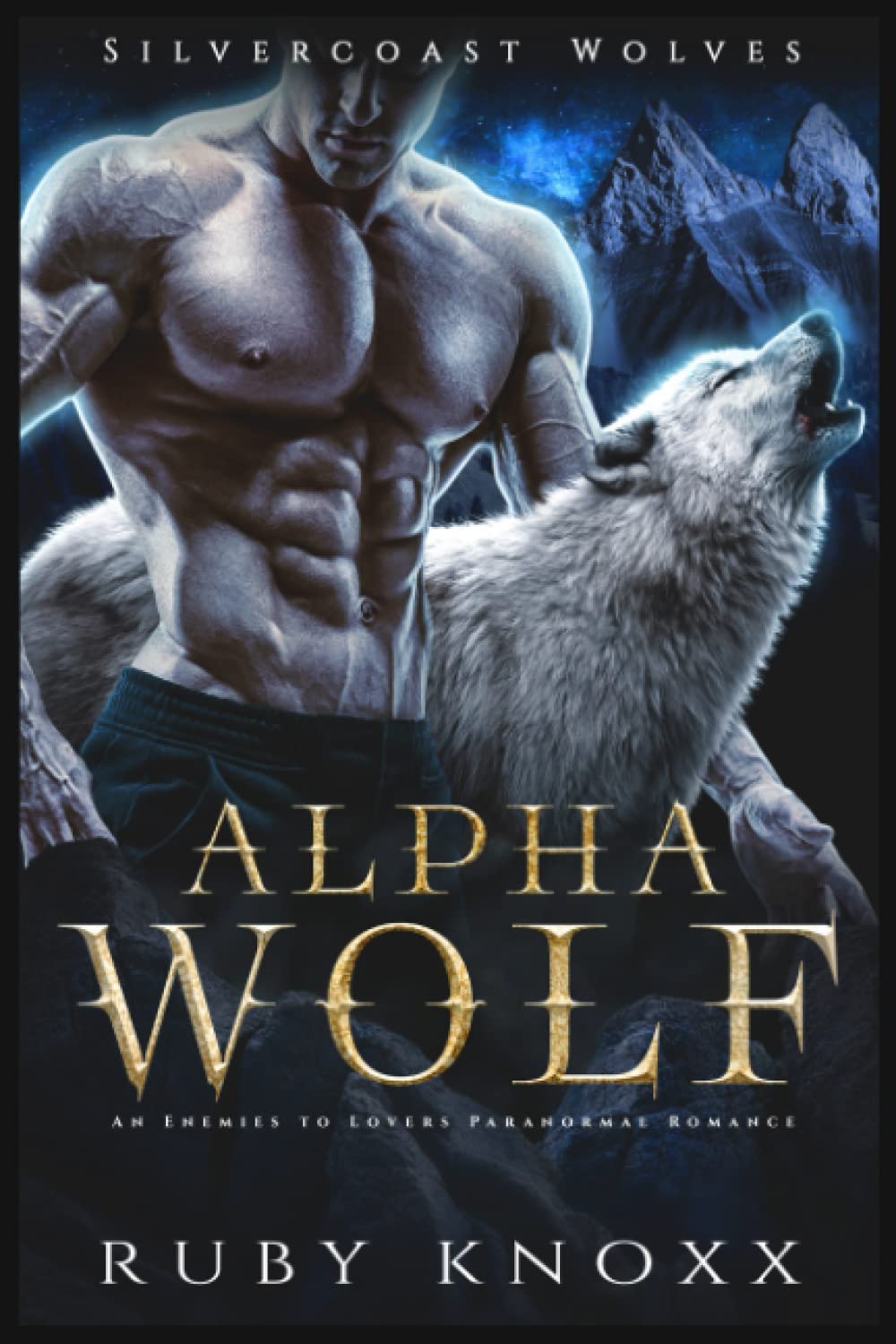 Alpha Wolf: An Enemies to Lovers Paranormal Romance (Silvercoast Wolves)