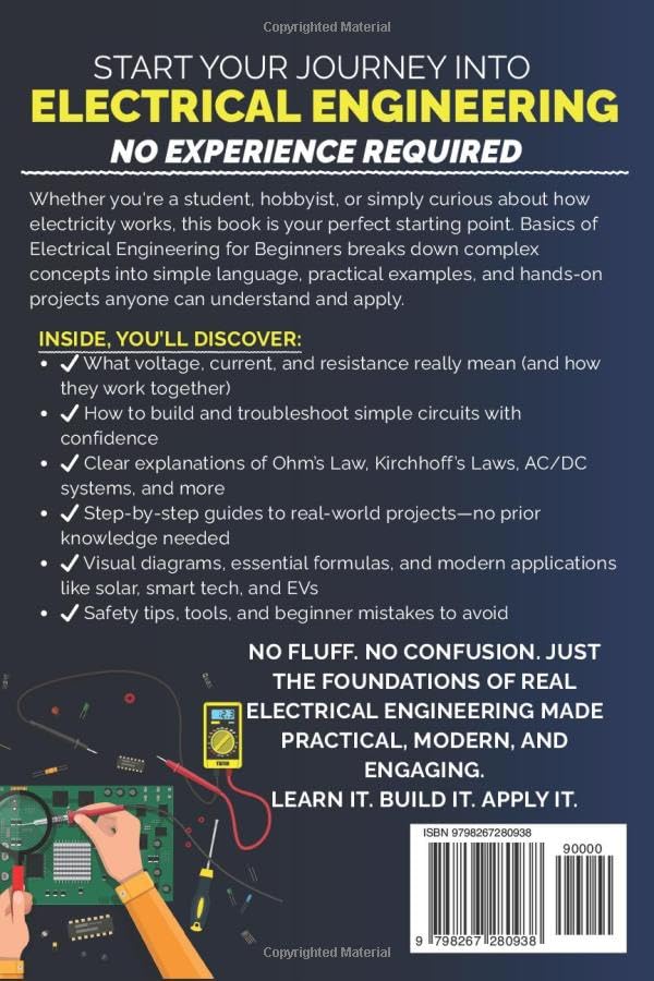 Basics of Electrical Engineering for Beginners: Master the fundamentals of electricity, circuits, and electronics with hands-on projects—perfect for curious learners, hobbyists, and aspiring engineers image 3