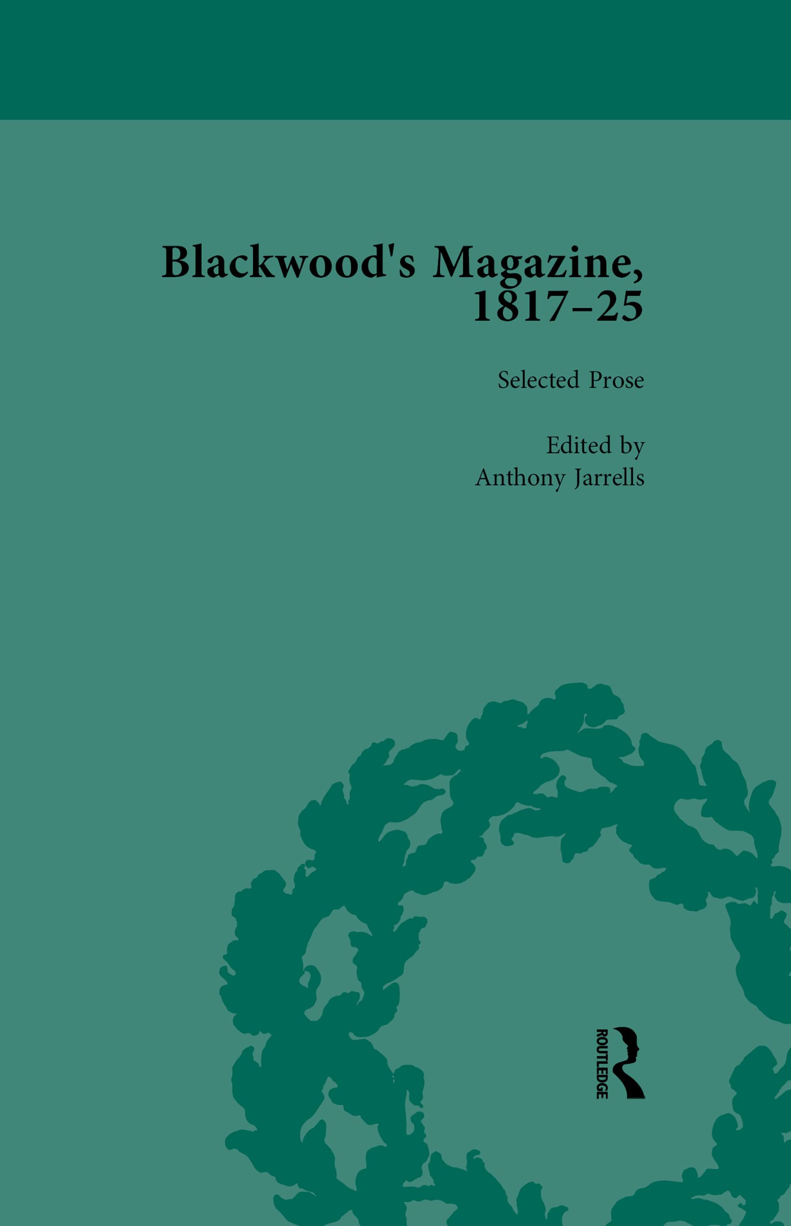 Blackwood's Magazine, 1817-25, Volume 2: Selections from Maga's Infancy (English Edition)