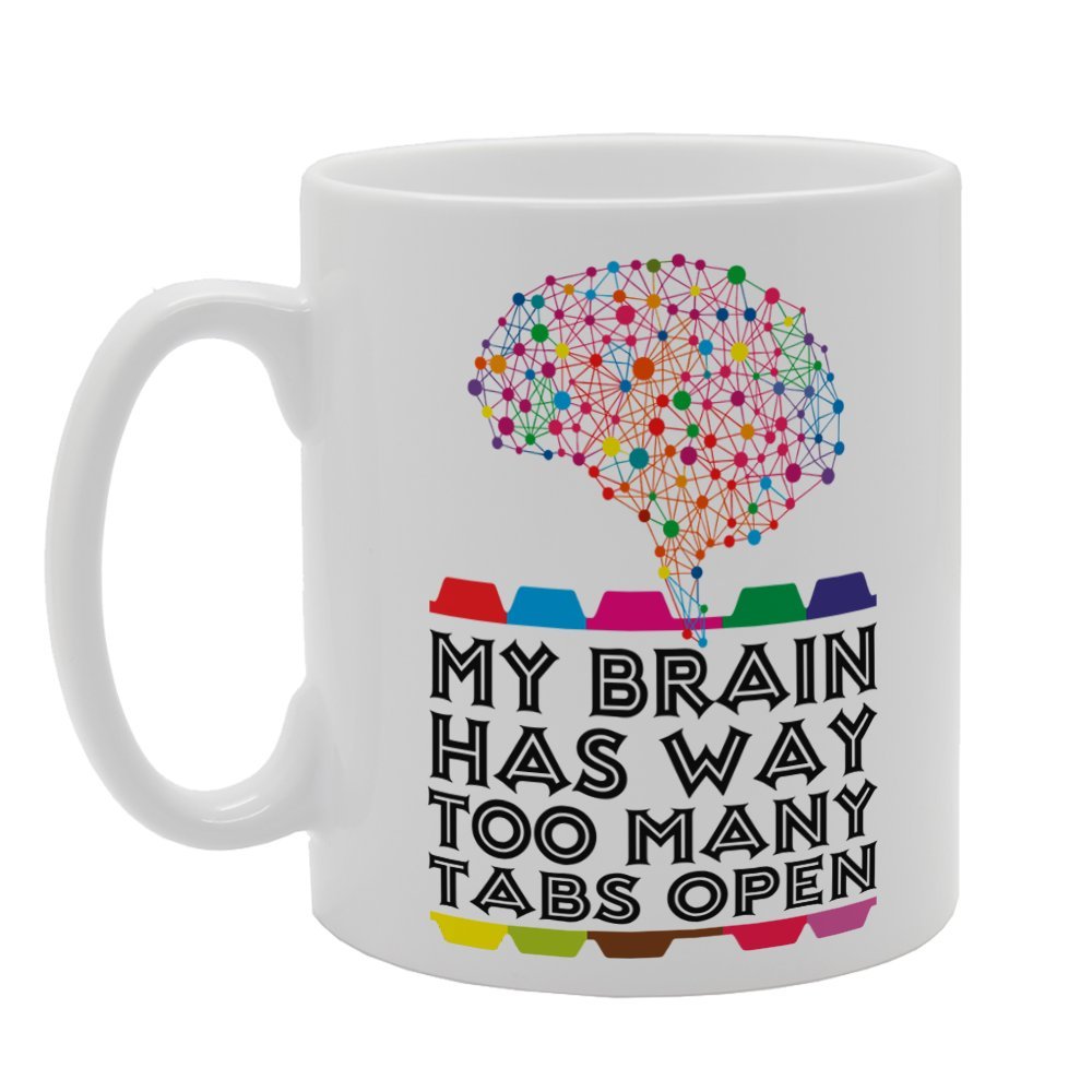 Coralgraph Inc Men's White Mg4021 My Brain Has Way Too Many Tabs Open Novelty Gift Printed Tea Coffee Ceramic Mug