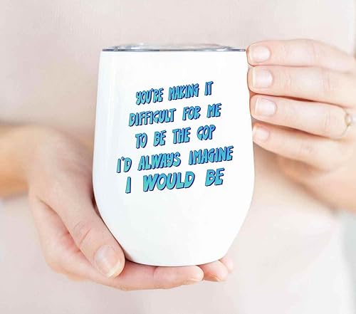 Miniatura 4 de Bemrag Beak Humorous Cop-themed Gift for Friends, Great for Father's Year's Gift - Making It Difficult Quote on 12 Oz White Stainless Steel Wine