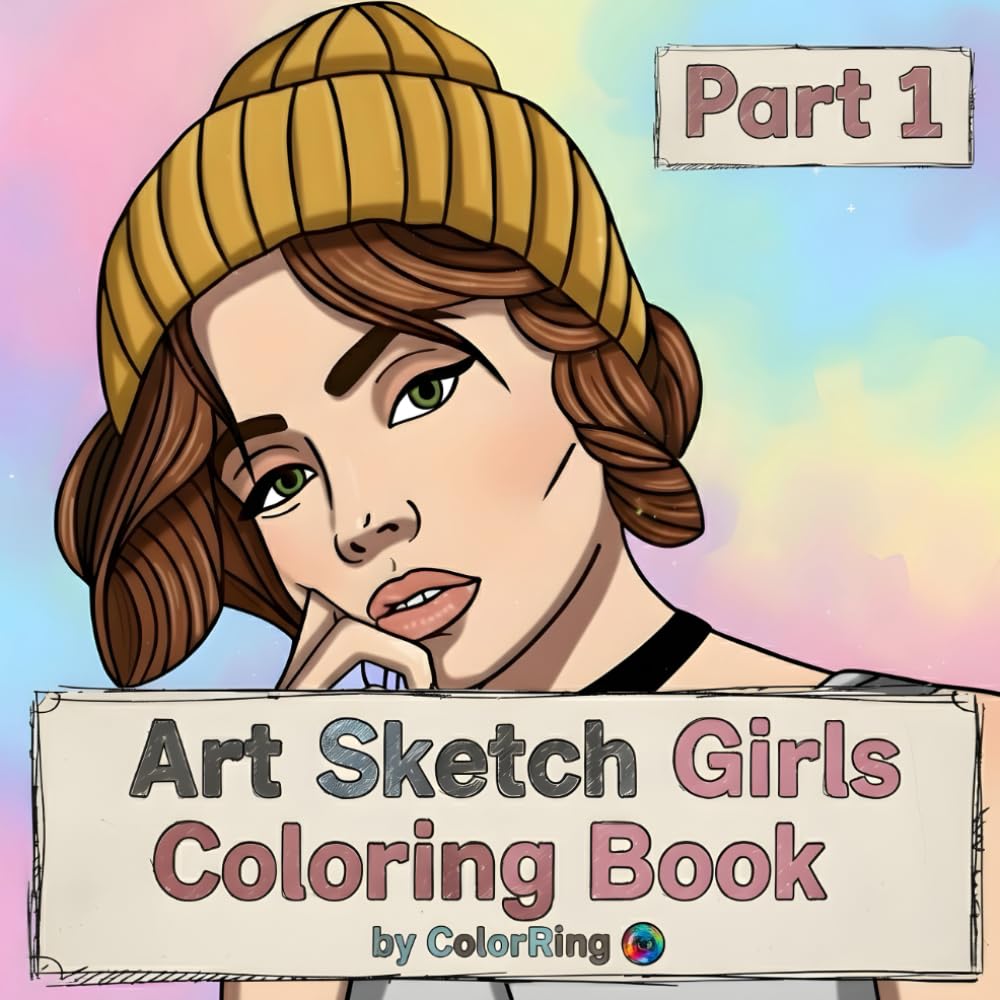Art Sketch Girls Coloring Book: Aesthetic & Cozy Girl Moments for Teens