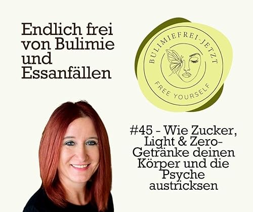 #45 - Wie Zucker, Light & Zero-Getr&auml;nke deinen K&ouml;rper und die Psyche austricksen copertina