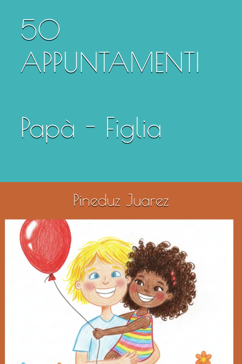50 APPUNTAMENTI Papà e Figlia