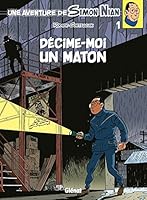 Une Aventure de Simon Nian - Tome 01: Décime-moi un maton 2723446190 Book Cover