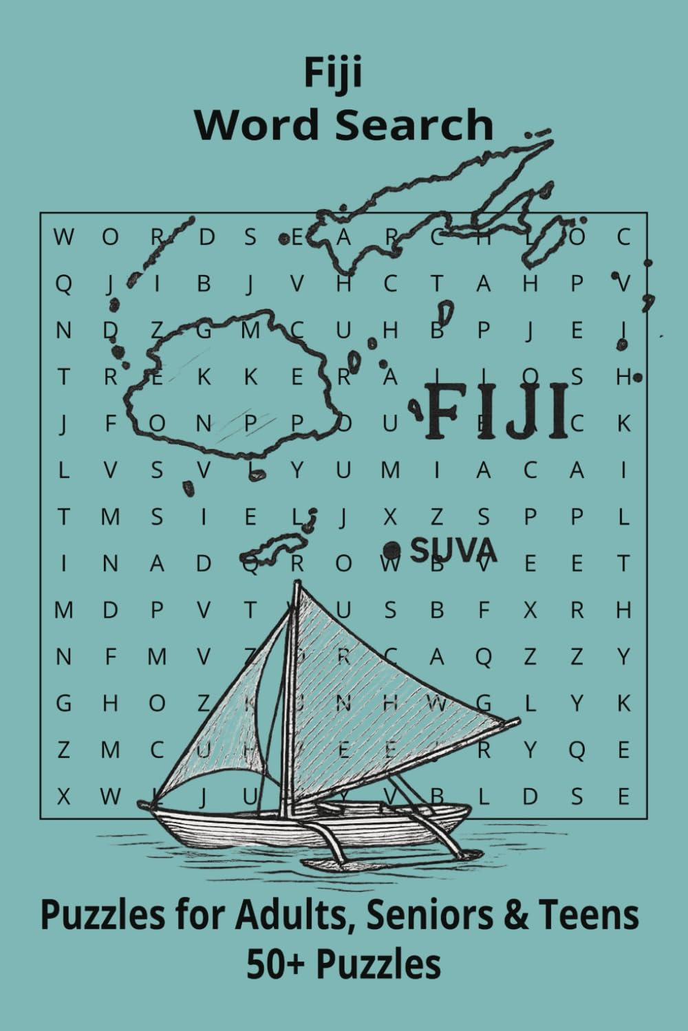 Country Fiji Word Searches: Puzzle Book (6x9”, 111 pages, 50+ Puzzles,… Gift for ;Travellers, Study, during Vacation, Holiday or Time to Relax