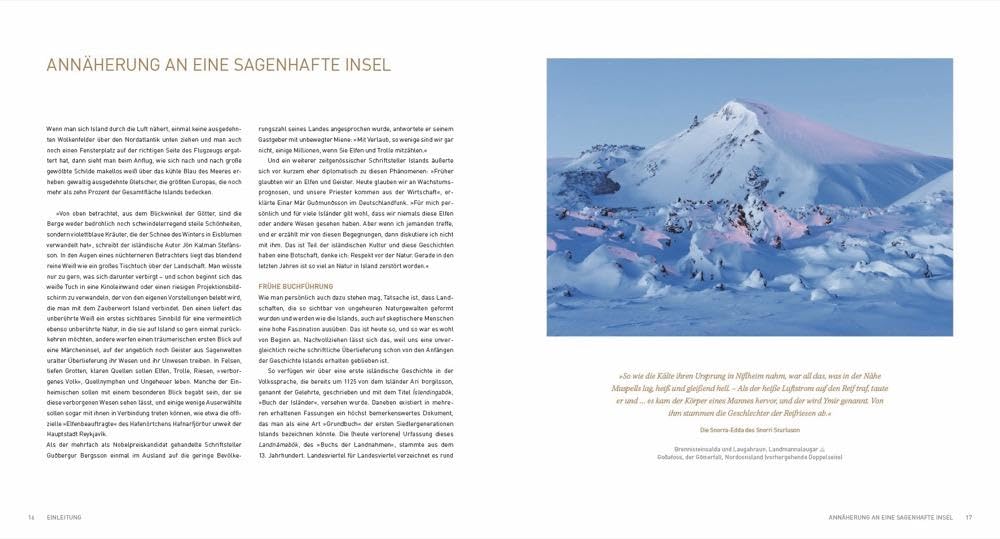 Sagenhaftes Island. Eine Reise zu mythischen Orten auf der Insel des Nordens. Grandiose Bilder von Vulkanen, Nordlichtern und wilden Klippen verbinden sich mit den Mythen der Edda und Sagas.