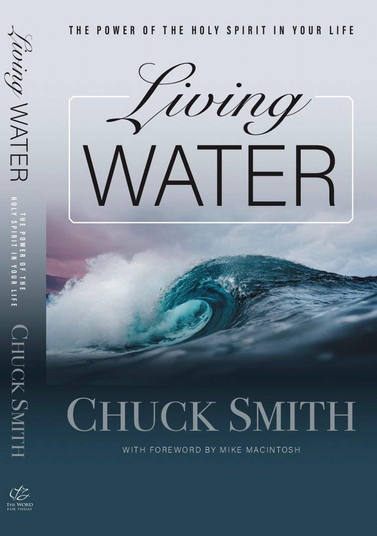 Living Water: The Power of the Holy Spirit In Your Life