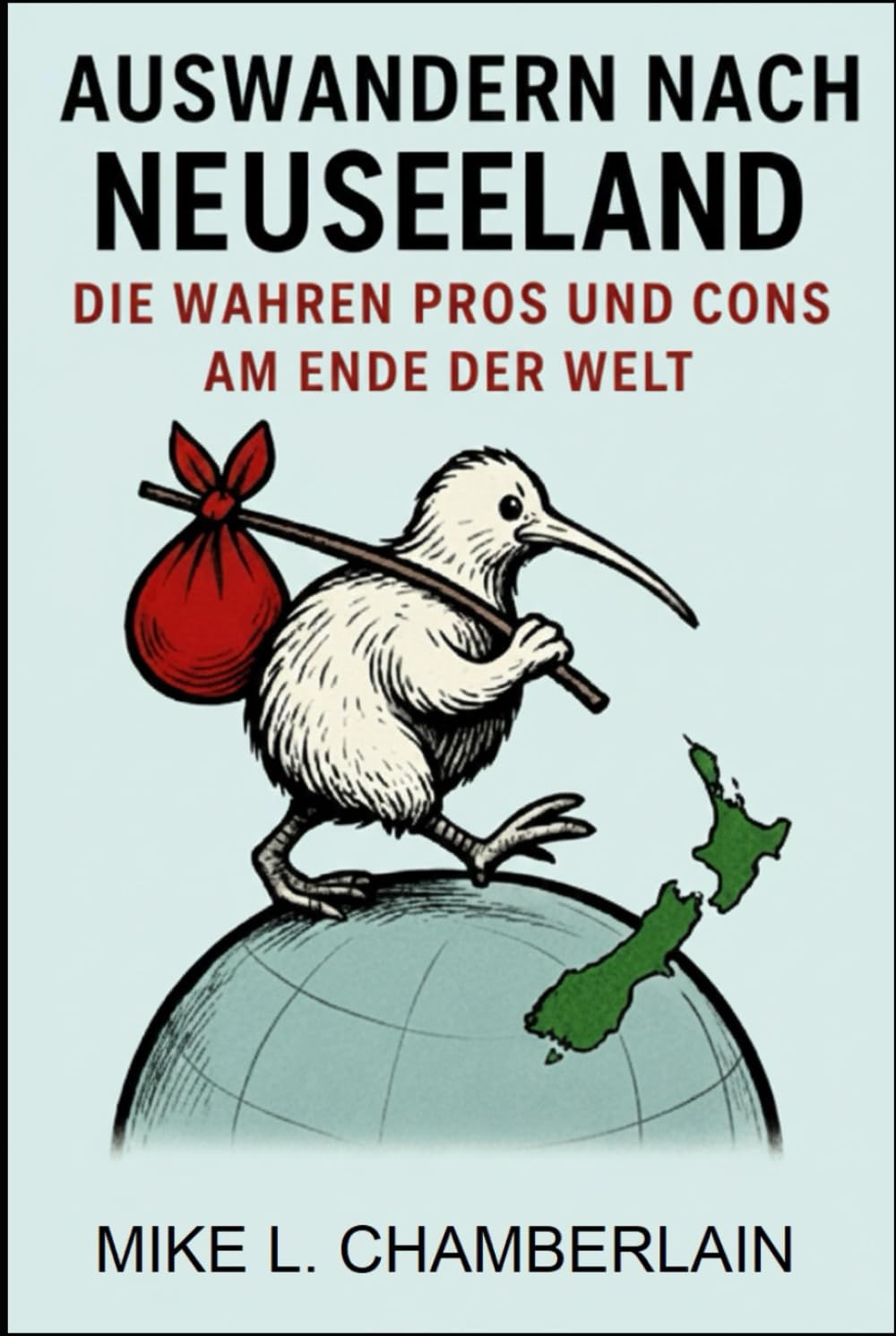 Auswandern nach Neuseeland: DIE WAHREN PROS UND CONS AM ENDE DER WELT