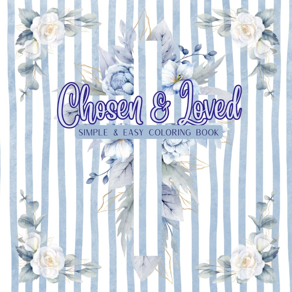Chosen & Loved