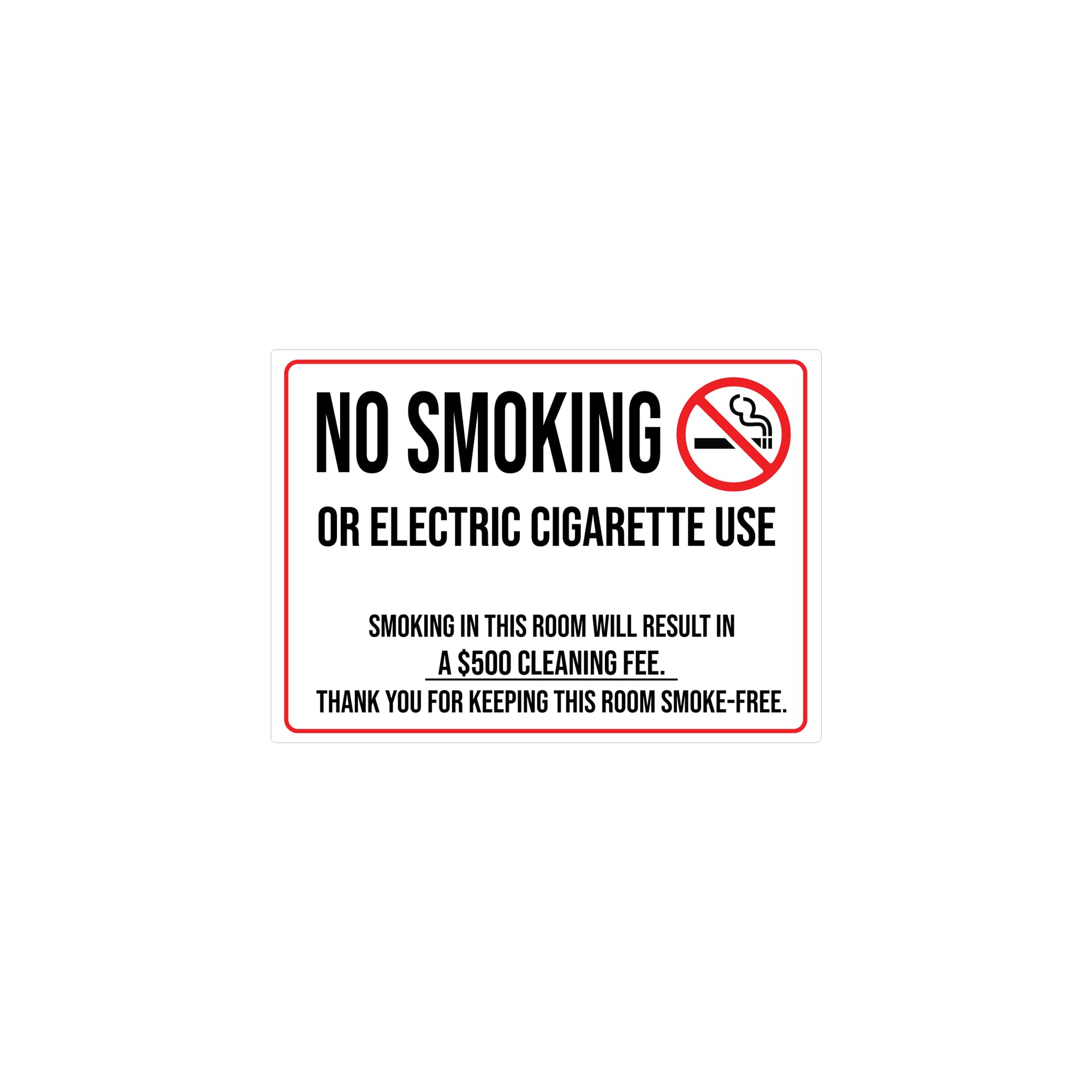 No Smoking or E-Cigarette Use - Vinyl Sign, Self-Adhesive Warning Sign, Perfect for Rental Homes and Hotels, 10"W x 14"L