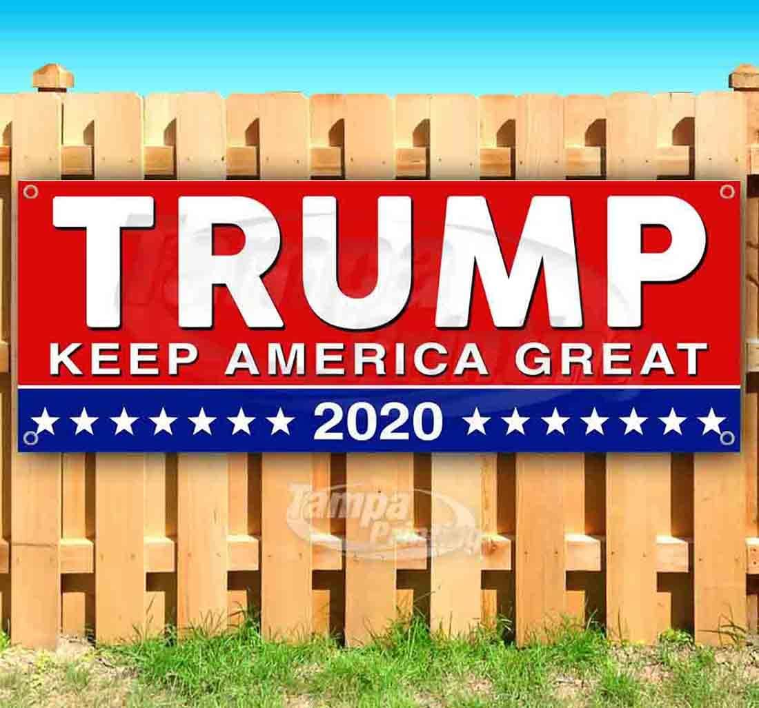 Trump Keep America Great 2020 Banner 13 oz | Non-Fabric | Heavy-Duty Vinyl Single-Sided with Metal Grommets
