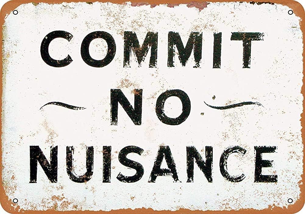 Commit No Nuisance Vintage Metal Sign 8x12 inches