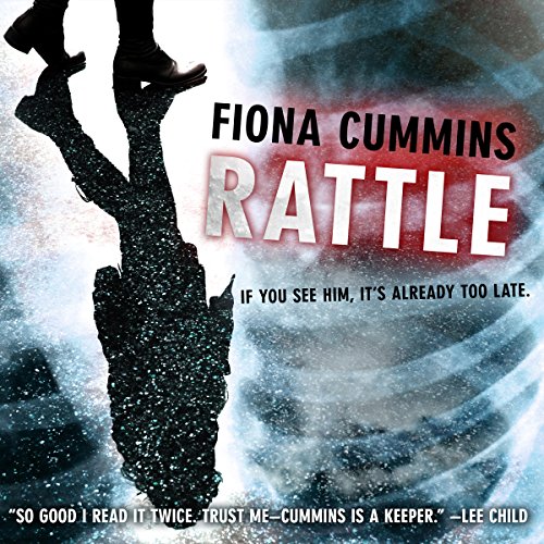 Rattle (Audible Audio Edition) Fiona Cummins, Karen Cass