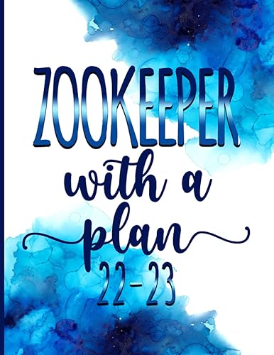 Zookeeper With A Plan│ 2022-2023 Monthly Calendar Planner: Zookeeper Gag Gifts │ Funny Organizer Diary Book To Dos Notes Passwords Monthly Budget For Appreciation birthday christmas