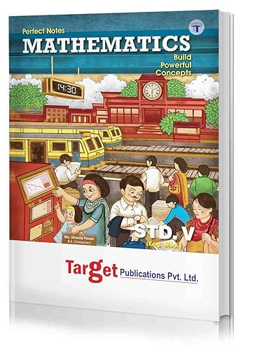 Std 5 Perfect Notes Maths Book|English Medium|Maharashtra State Board|Includes Textual Question Answers, Mcqs, Pictorial Explanations And Content Team At Target Publications [Paperback]