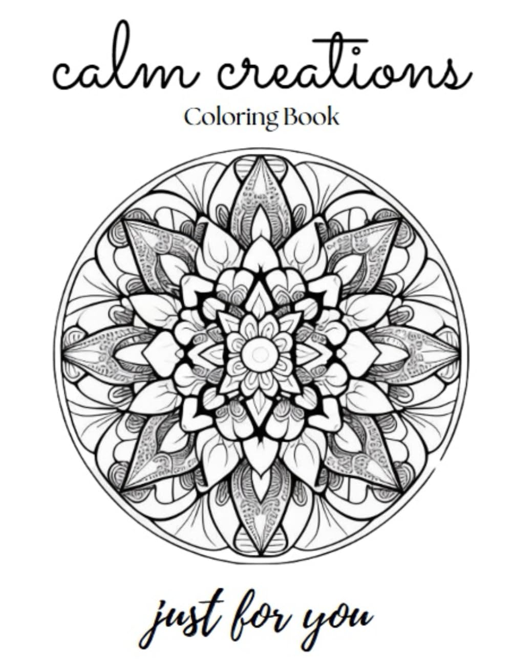 Calm Creations: Just for You