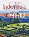 All About Indonesia: Stories, Songs and Crafts for Kids