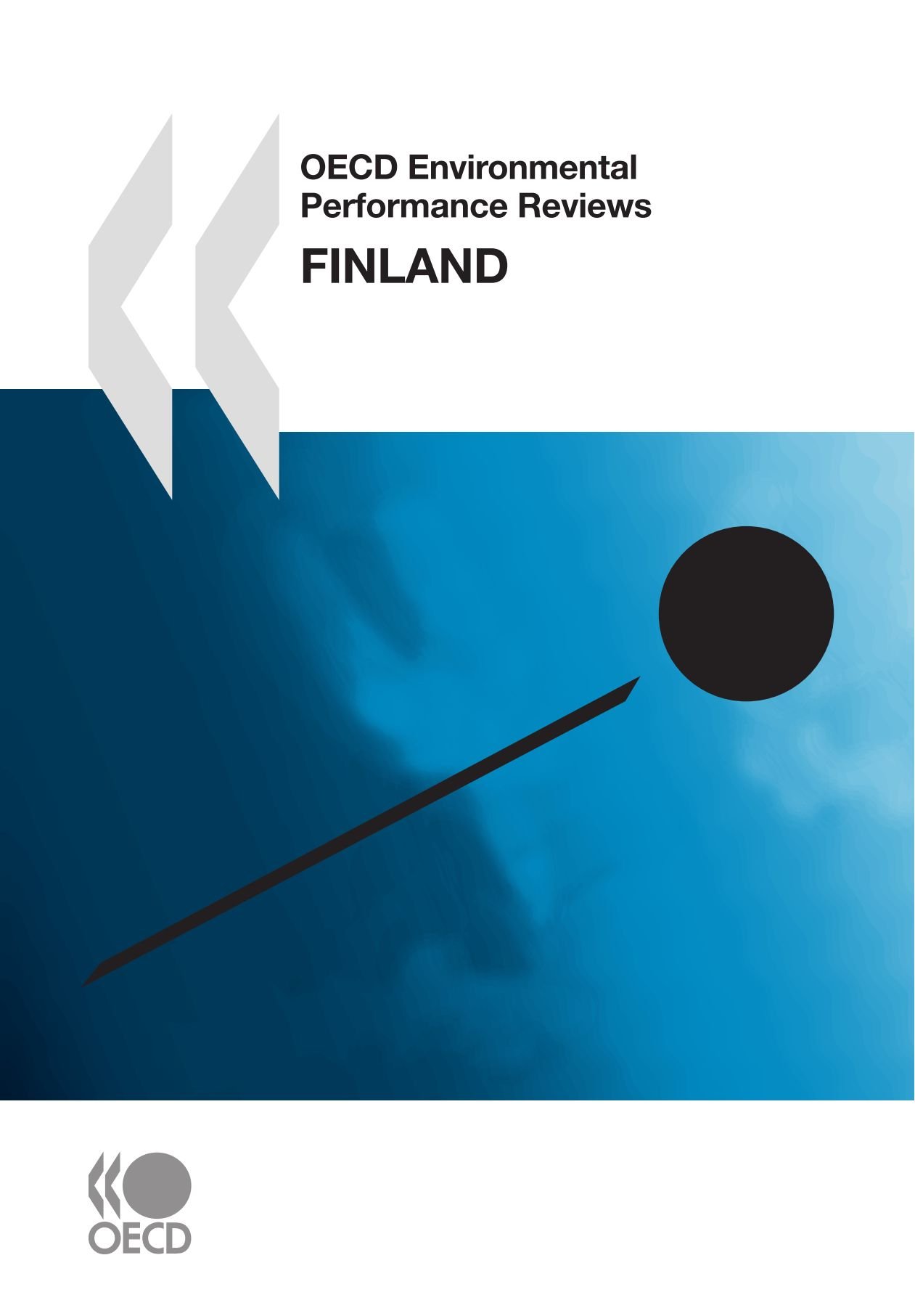 OECD Environmental Performance Reviews OECD Environmental Performance Reviews, Finland