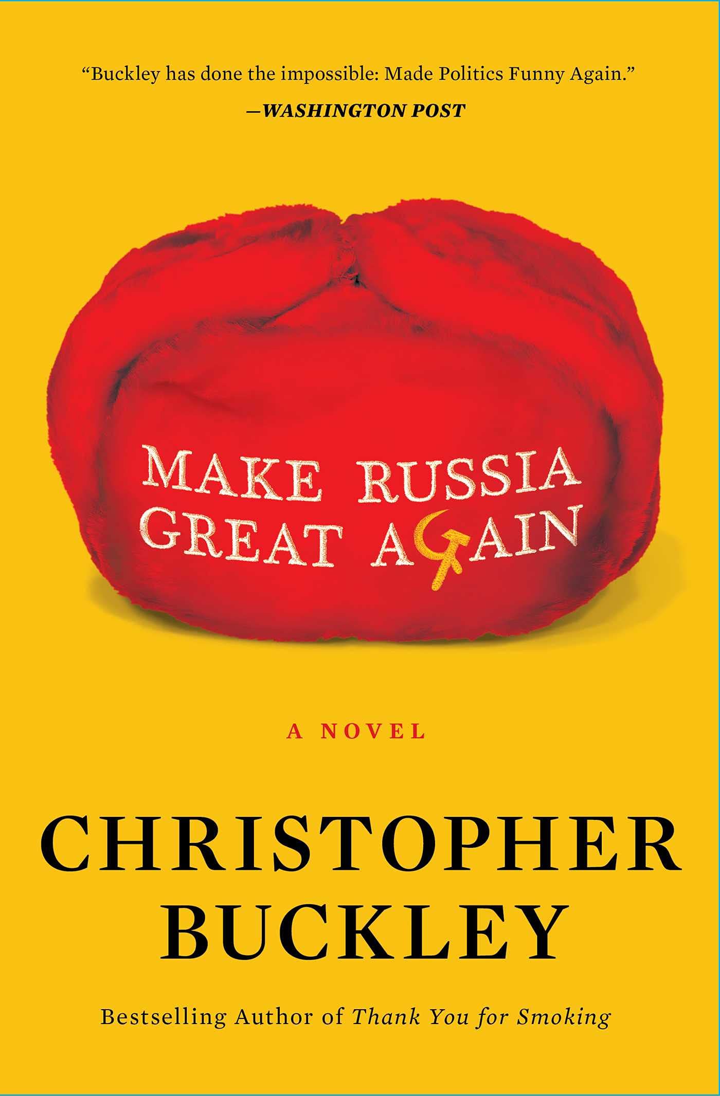 Make Russia Great Again: A Novel