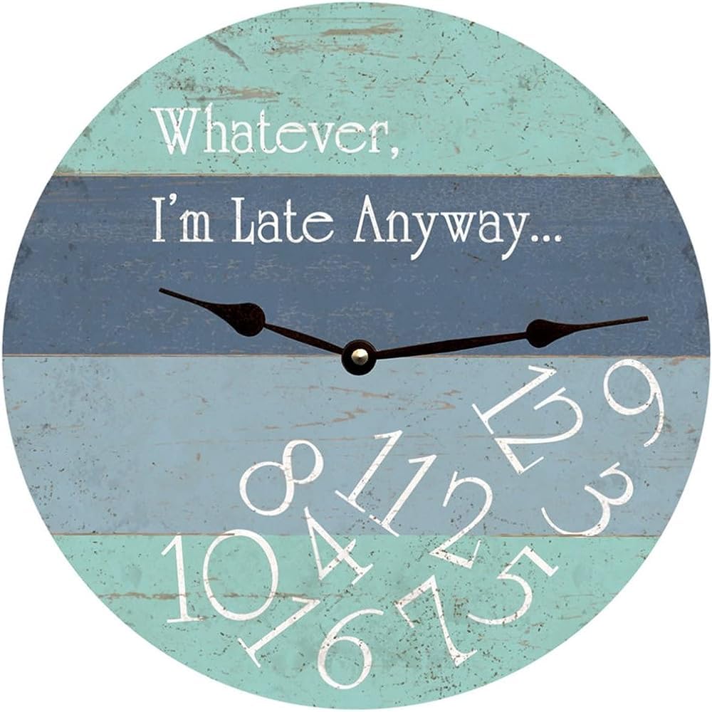 351 Wall Clock 170 Round Arabic Numerial Wall Clock I'm Late Anyway - Teal Blue Whatever Frameless Wall Clock Colorful School Clock Retro Kitchen Clock For Kitchen Kitchen Bedroom