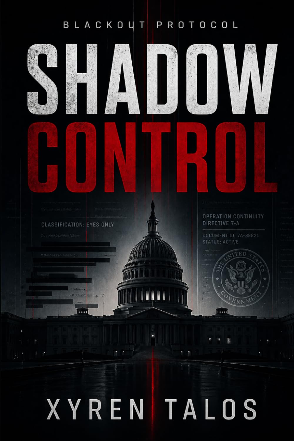SHADOW CONTROL: 2 (BlackOut Protocol)