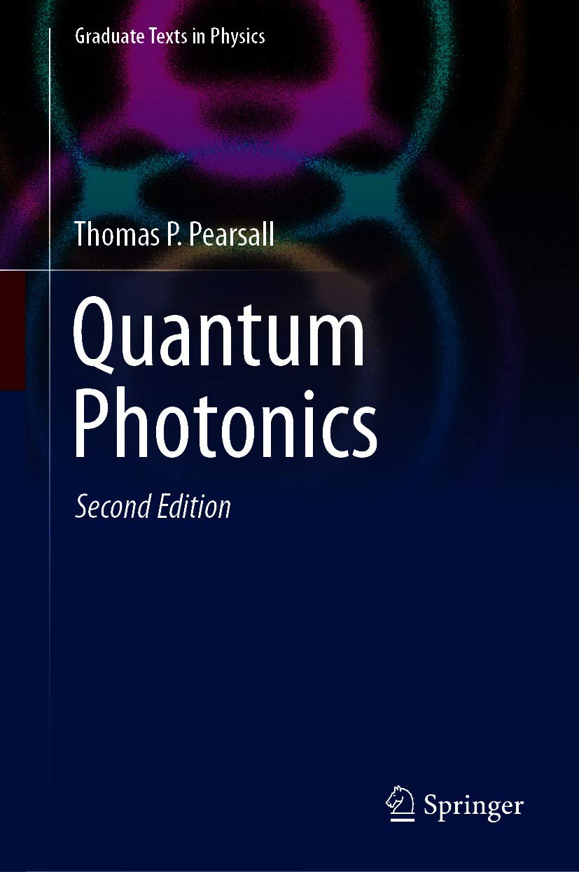 Quantum Photonics (Graduate Texts in Physics) (English Edition)