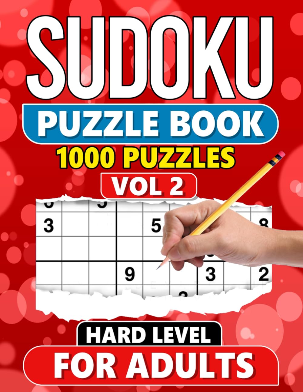 Sudoku Puzzle Book for Adults: 1000 Hard Level Puzzles with Solutions - Vol 2