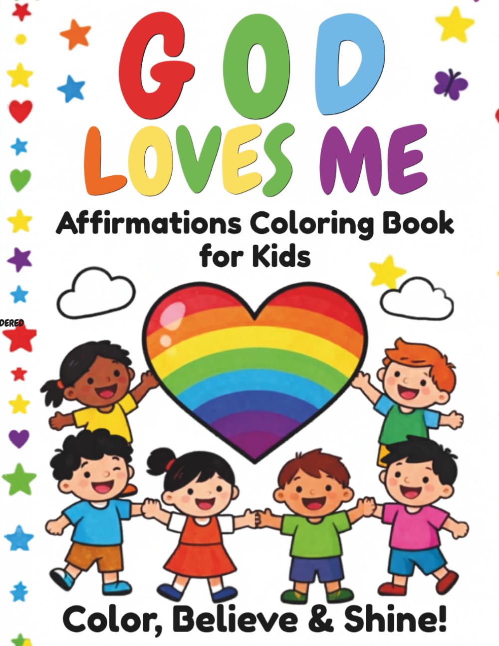 GOD LOVES ME: COLORING BOOK & AFFIRMATIONS FOR KIDS