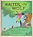 Walter the Wolf