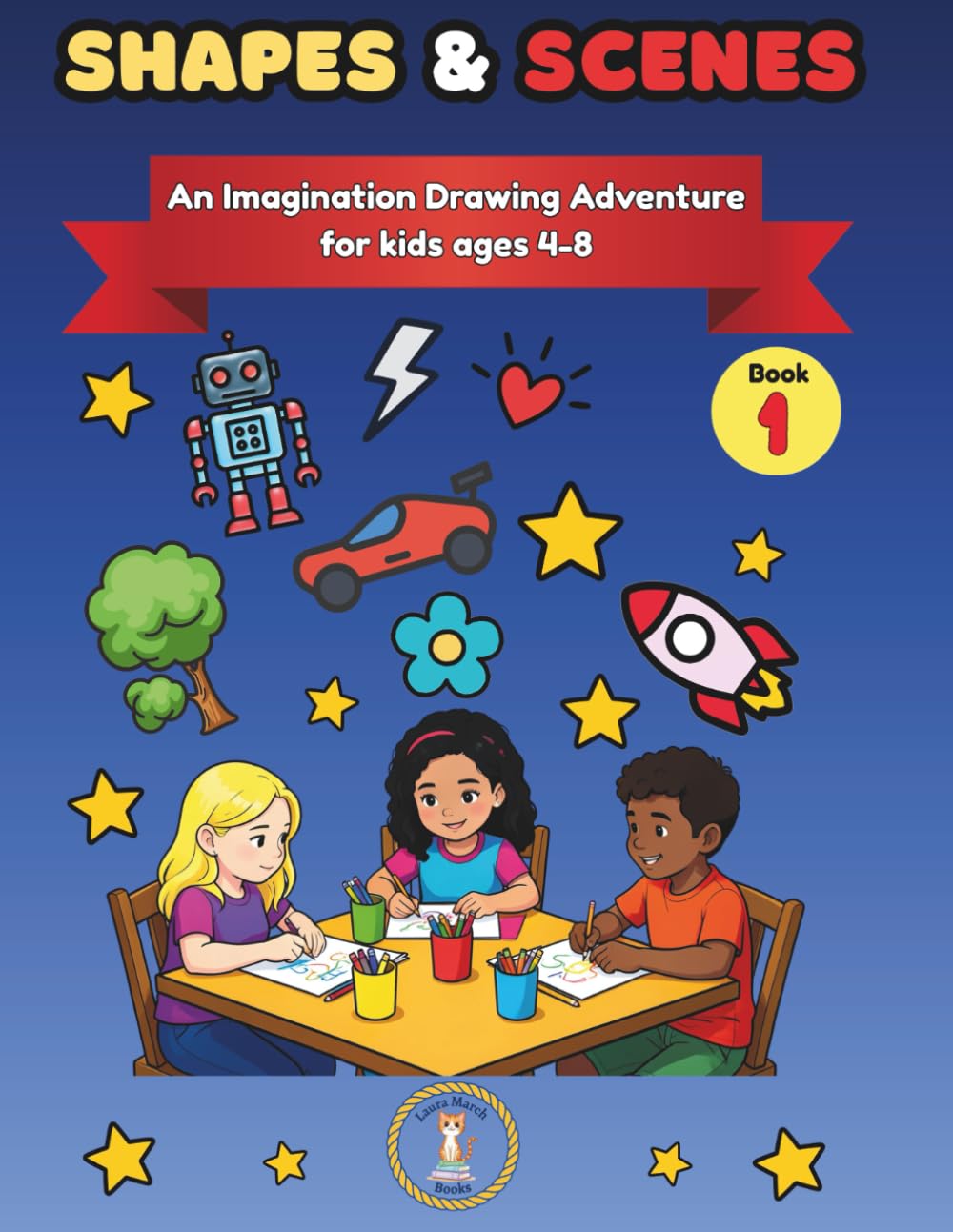 Shapes & Scenes: An Imagination Drawing Adventure for kids ages 4-8