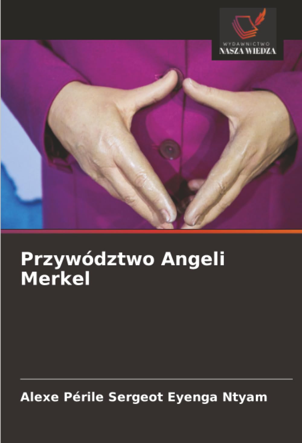 Przywództwo Angeli Merkel
