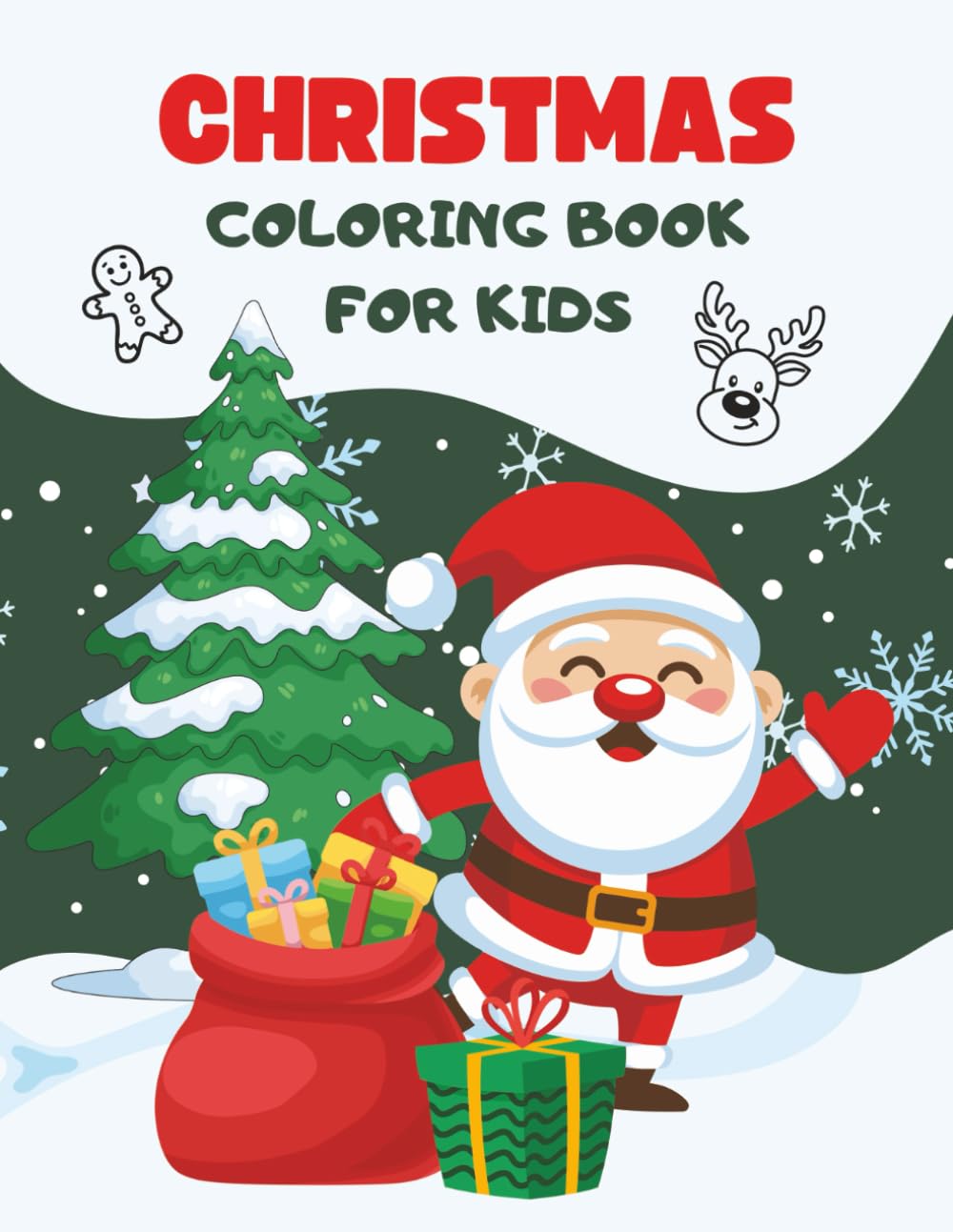 Christmas Coloring Book for Kids Ages 4–8: Fun and Easy Holiday Coloring Pages Featuring Santa, Reindeer, Snowmen, and Christmas Scenes