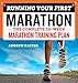 Running Your First Marathon: The Complete 20-Week Marathon Training Plan