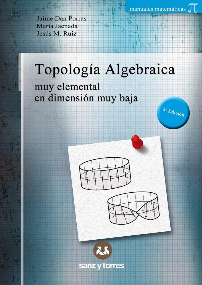Topología Algebraica: Muy elemental en dimensión muy baja
