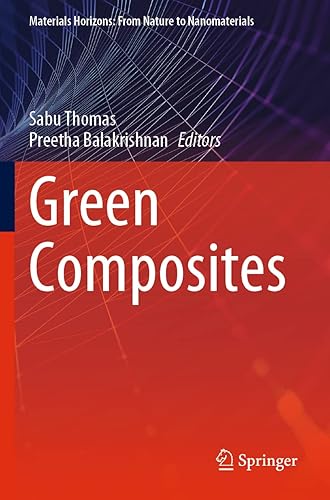 Green Composites (Materials Horizons: From Nature to Nanomaterials)