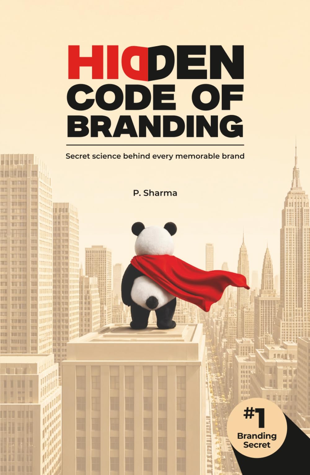 Hidden Code of Branding: Secret Science Behind Every Memorable Brand