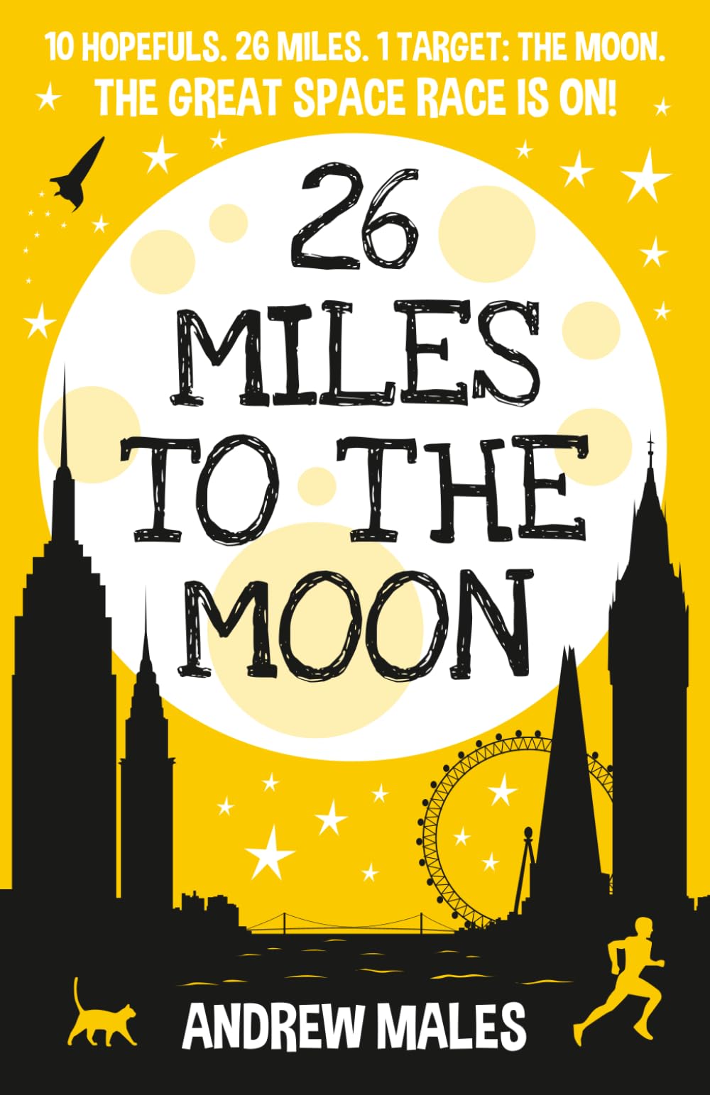 26 Miles to the Moon: The Great Space Race Is On!