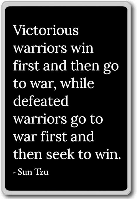 Amazon Com Victorious Warriors Win First And Then Go To War W Sun Tzu Quotes Fridge Magnet Black Home Kitchen Amazon Com Victorious Warriors Win First And Then Go To War W Sun Tzu Quotes Fridge Magnet Black Home Kitchen