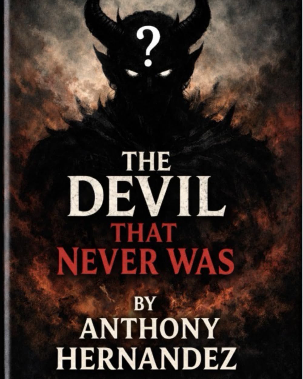 The Devil That Never Was