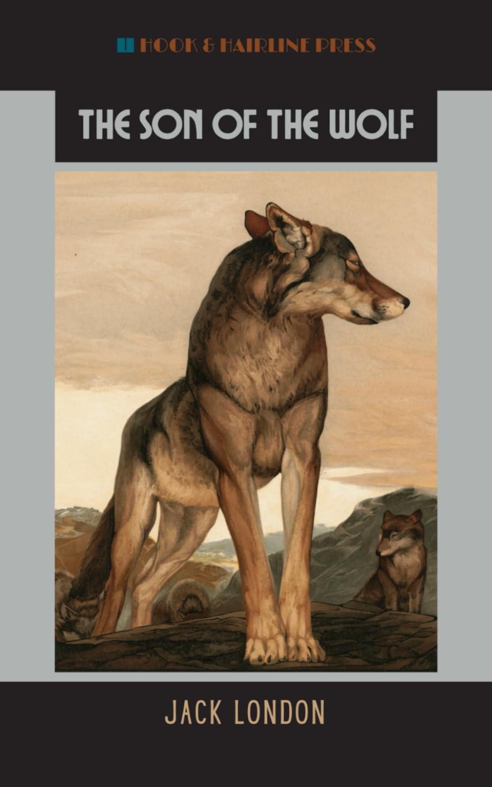 The Son of the Wolf: Nine Tales of the North; The 1900 Short Story Collection