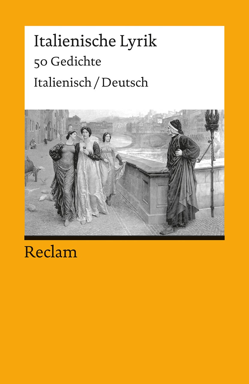 Italienische Lyrik: 50 Gedichte