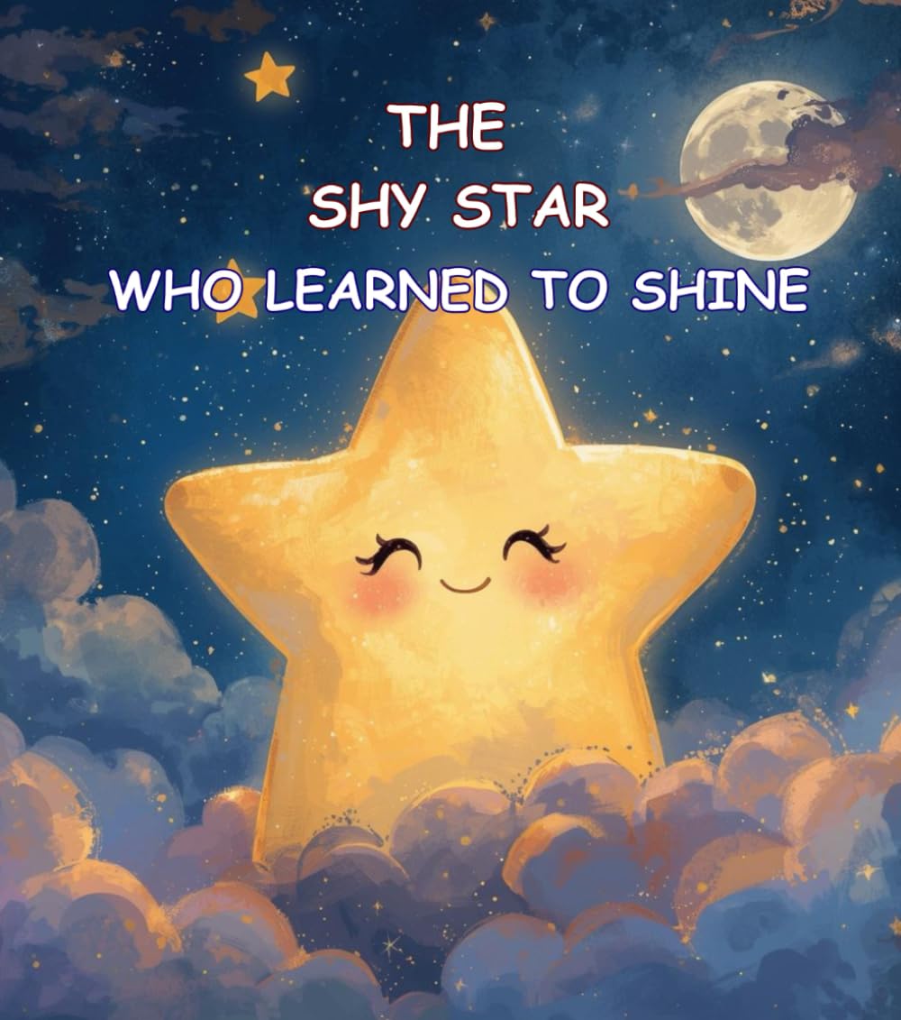 The Shy Star Who Learned to Shine