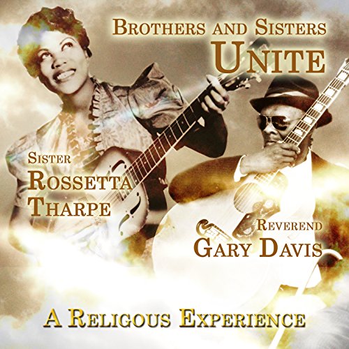 Amazon Music Reverend Gary Davis & Sister Rosetta TharpeのBrothers and